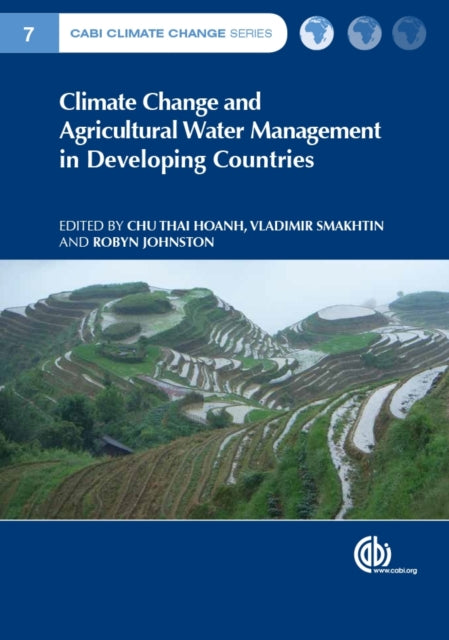 Book cover of: Climate Change and Agricultural Water Management in Developing Countries. By: Thai Hoanh Chu
