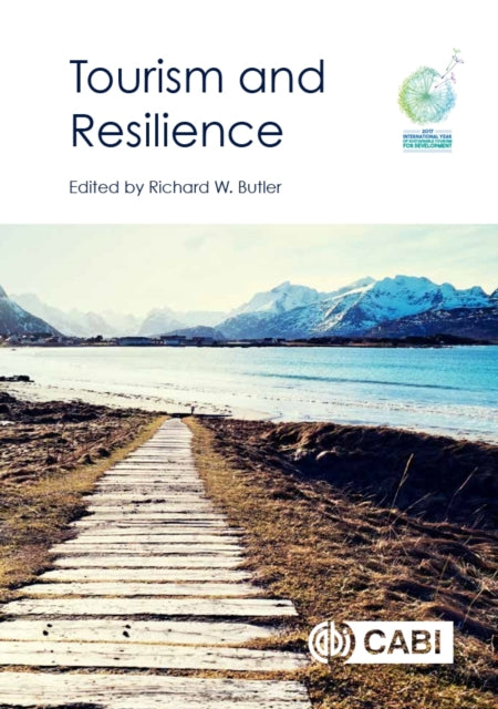 Book cover of: Tourism and Resilience. By: Richard W. Butler