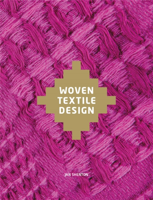 Book cover of: Woven Textile Design. By: Jan Shenton