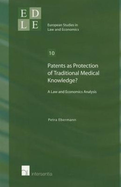 Book cover of: Patents as Protection of Traditional Medical Knowledge?