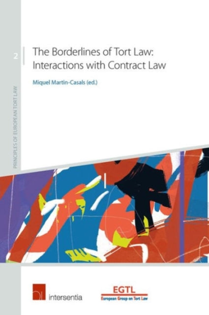 Book cover of: Borderlines of Tort Law. By: Miquel Martin-Casals