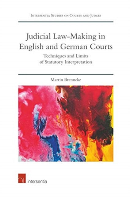 Book cover of: Judicial Law-Making in English and German Courts. By: Martin Brenncke
