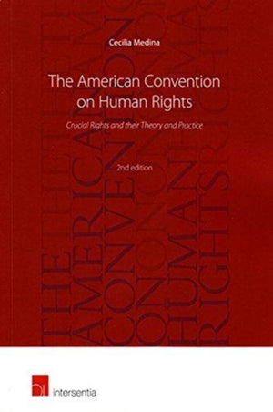 The American Convention on Human Rights, 2nd edition