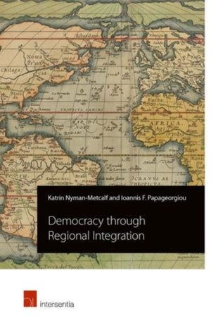 Democracy through Regional Integration