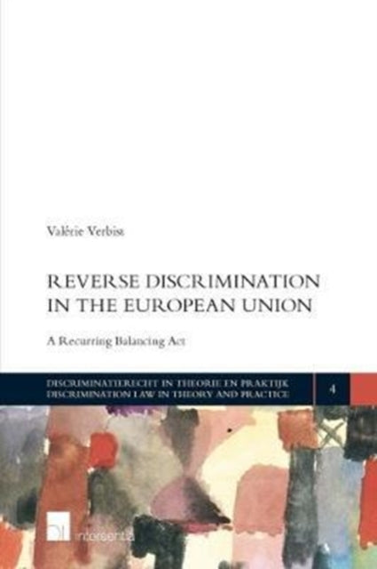Book cover of: Reverse Discrimination in the European Union. By: VERBIST