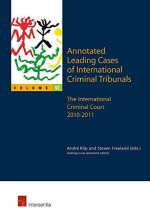Annotated Leading Cases of International Criminal Tribunals - volume 52
