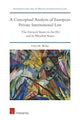 Book cover of: Conceptual Analysis of European Private International Law. By: Felix M. Wilke