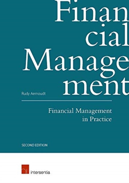 Book cover of: Financial Management in Practice (second edition). By: Rudy Aernoudt