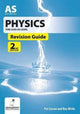 Book cover of: Physics Revision Guide for CCEA AS Level. By: Carson, Pat, White, Roy