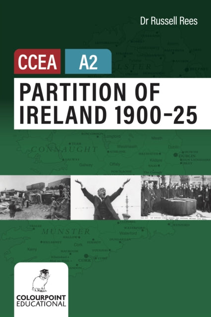 Book cover of: Partition of Ireland 1900-25 for CCEA A2 Level. By: R. Rees