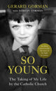 Book cover of: So Young. By: Gerard Gorman