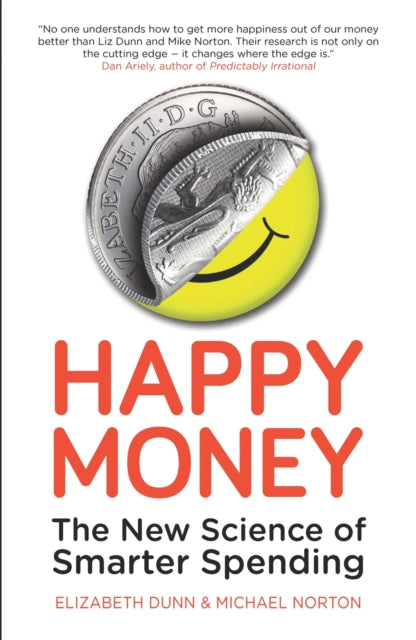 Book cover of: Happy Money. By: Elizabeth Dunn