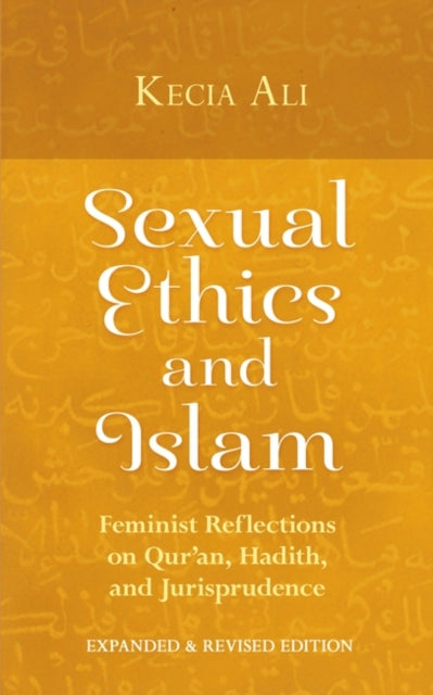 Book cover of: Sexual Ethics and Islam. By: Kecia Ali