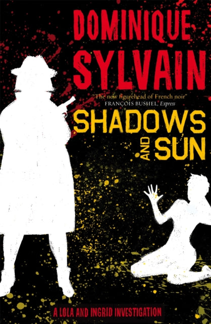 Book cover of: Shadows and Sun. By: Dominique Sylvain
