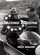 Book cover of: Giacomo Agostini - Champion of Champions