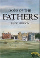 Book cover of: Sons of the Fathers. By: Ian Simpson