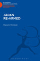 Book cover of: Japan Re-Armed. By: Malcolm McIntosh