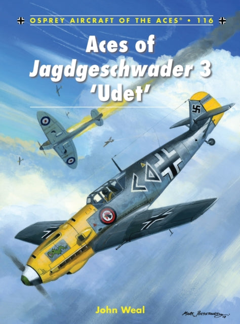 Book cover of: Aces of Jagdgeschwader 3 'Udet'. By: John Weal