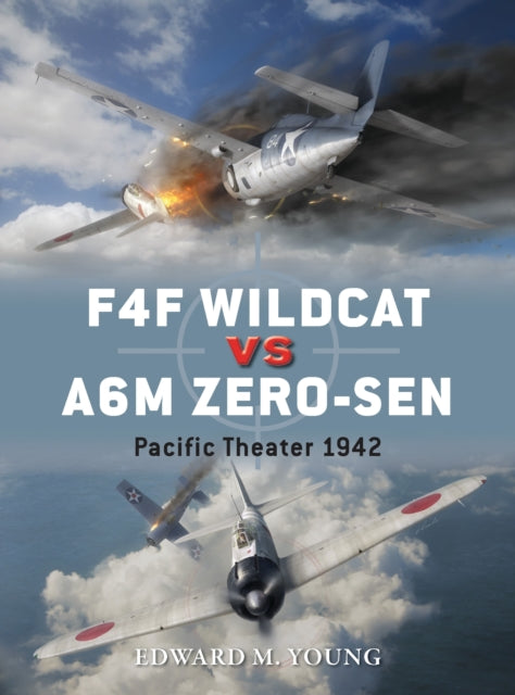 Book cover of: F4F Wildcat vs A6M Zero-sen. By: Edward M. Young