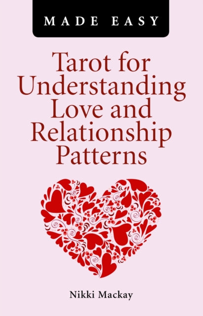 Tarot armastuse ja suhtemustrite mõistmiseks – LIHTSALT