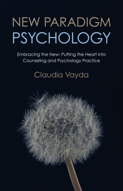 Book cover of: New Paradigm Psychology. By: Claudia Vayda