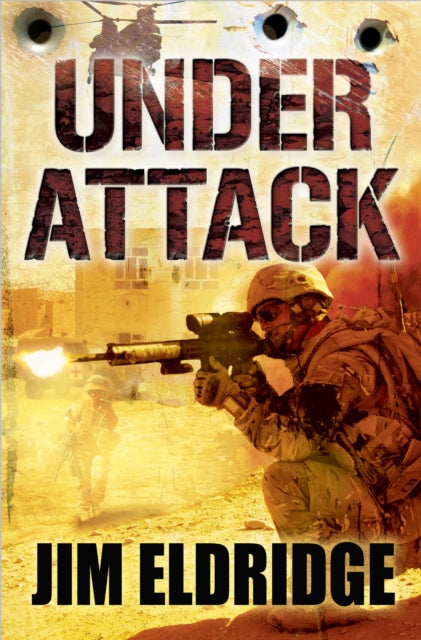 Book cover of: Under Attack. By: Jim Eldridge