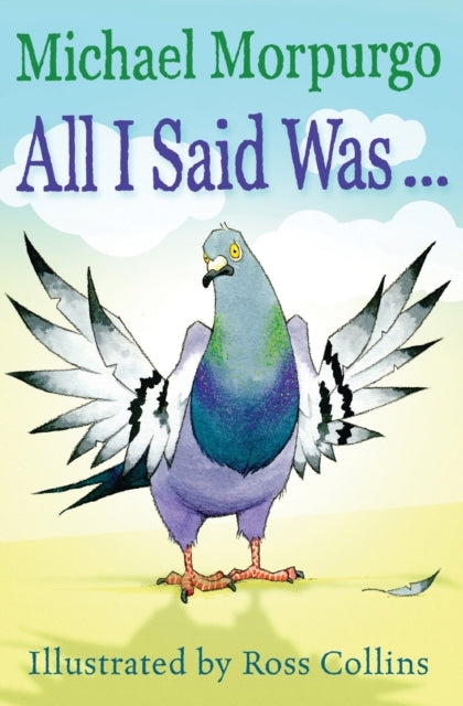 All I Said Was 9781781122976 Michael Morpurgo