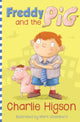 Book cover of: Freddy and the Pig. By: Charles Higson