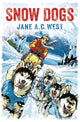 Book cover of: Snow Dogs. By: Dylan Gibson