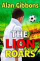 Book cover of: Lion Roars. By: Gibbons, Alan