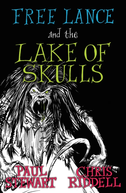 Book cover of: Free Lance and the Lake of Skulls. By: Paul Stewart