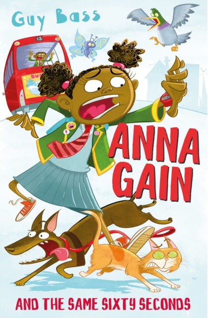 Book cover of: Anna Gain and the Same Sixty Seconds. By: Steve May