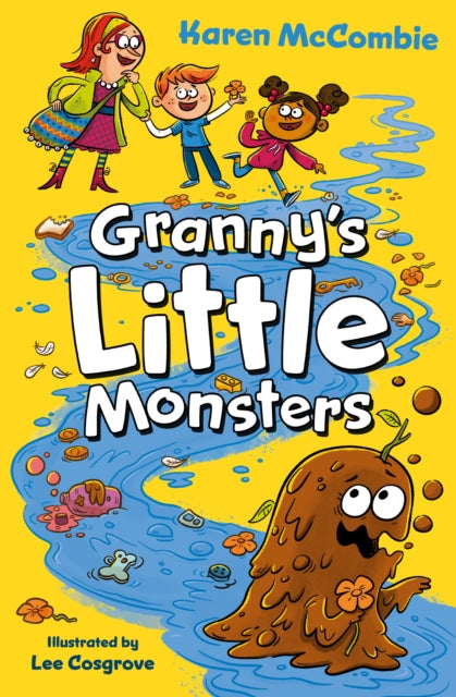 Granny's Little Monsters 9781781129586 Karen McCombie