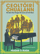 Book cover of: Ceoltoiri Chualann