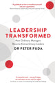 Book cover of: Leadership Transformed. By: Peter Fuda