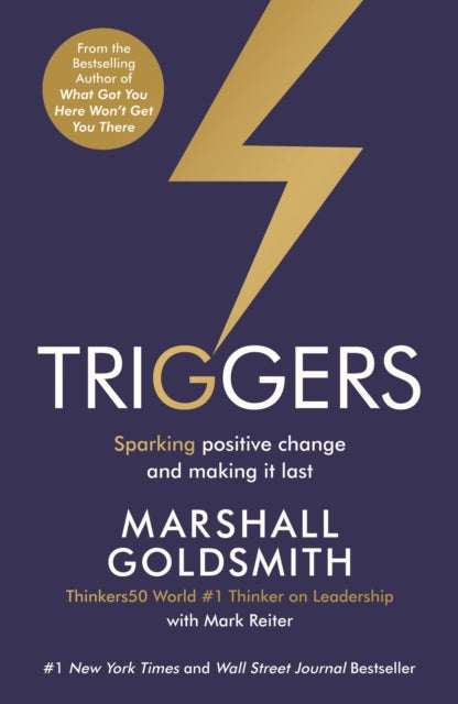 Triggers, Sparking positive change and making it last 9781781252826 Marshall Goldsmith