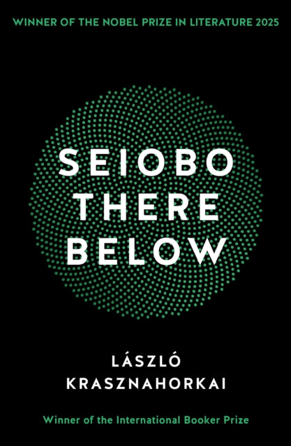 Seiobo There Below 9781781255117 László Krasznahorkai