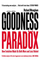 Book cover of: Goodness Paradox. By: Richard Wrangham