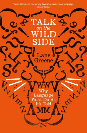 Talk on the Wild Side