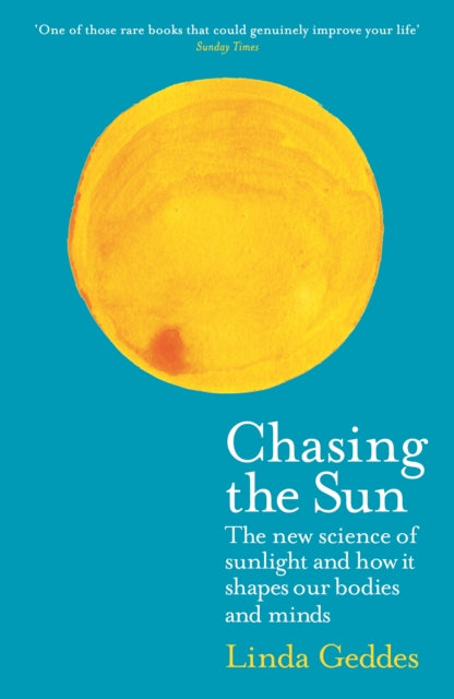Book cover of: Chasing the Sun. By: Linda Geddes