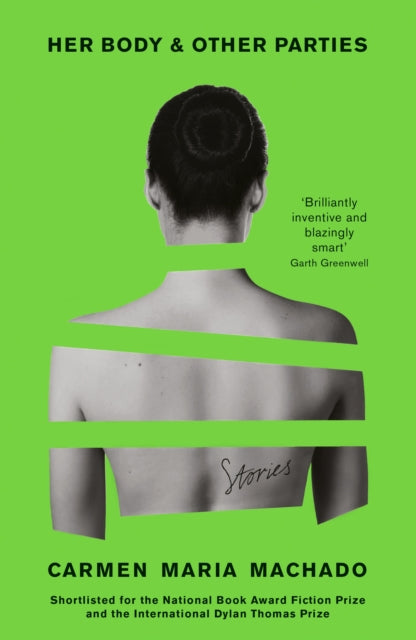 Her Body And Other Parties 9781781259535 Carmen Maria Machado