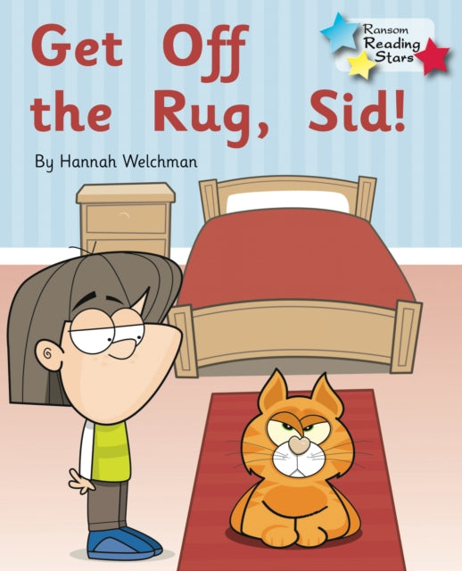 Book cover of: Get off the Rug, Sid!. By: Jonny Zucker