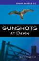 Gunshots At Dawn (Teravad Varjundid)