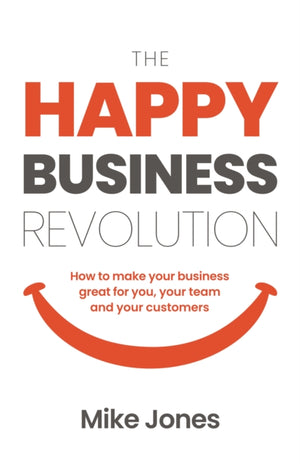 The Happy Business Revolution