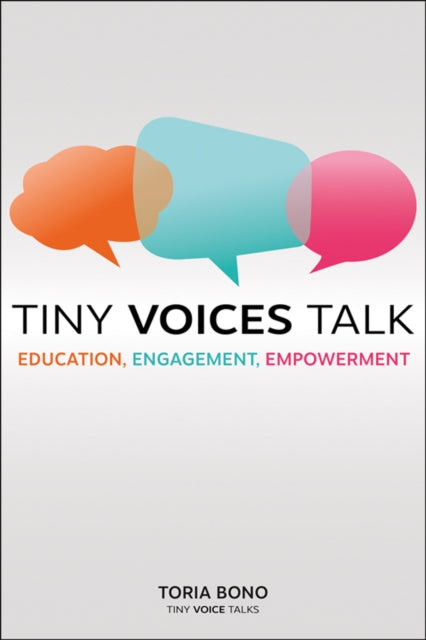 Book cover of: Tiny Voices Talk. By: Toria Bono