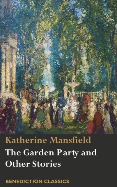 Book cover of: Garden Party and Other Stories. By: Katherine Mansfield