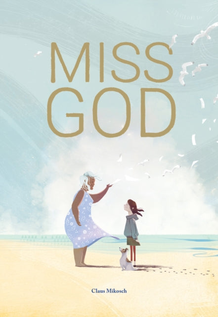 Book cover of: Miss God. By: C. Mikosch