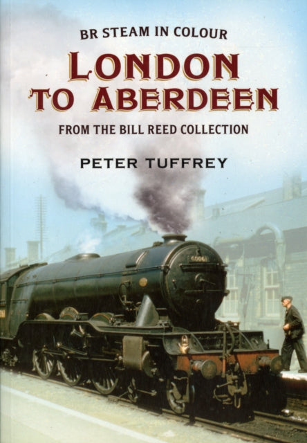 Book cover of: British Steam in Colour. By: Peter Tuffrey