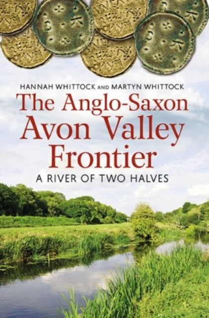 Book cover of: Anglo-Saxon Avon Valley Frontier