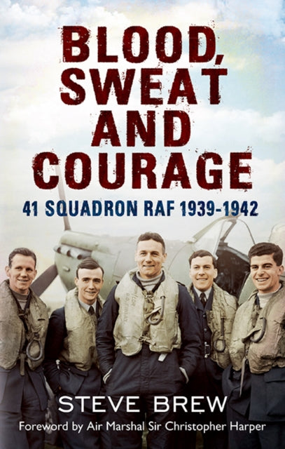 Book cover of: Blood, Sweat and Courage. By: Steve Brew